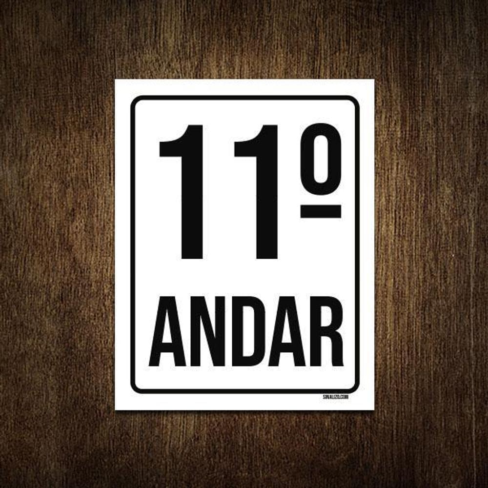 Placa Sinalização Ambiente Identificação 11º Andar 27X35