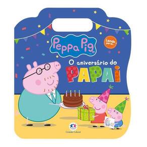 Livro Infantil Peppa Pig - O Aniversário Do Papai
