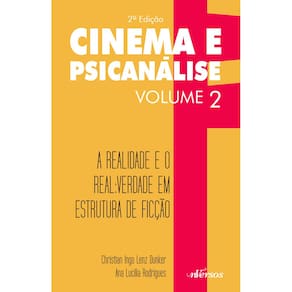 Livro Cinema E Psicanálise Vol. 2 - A Realidade E O Real