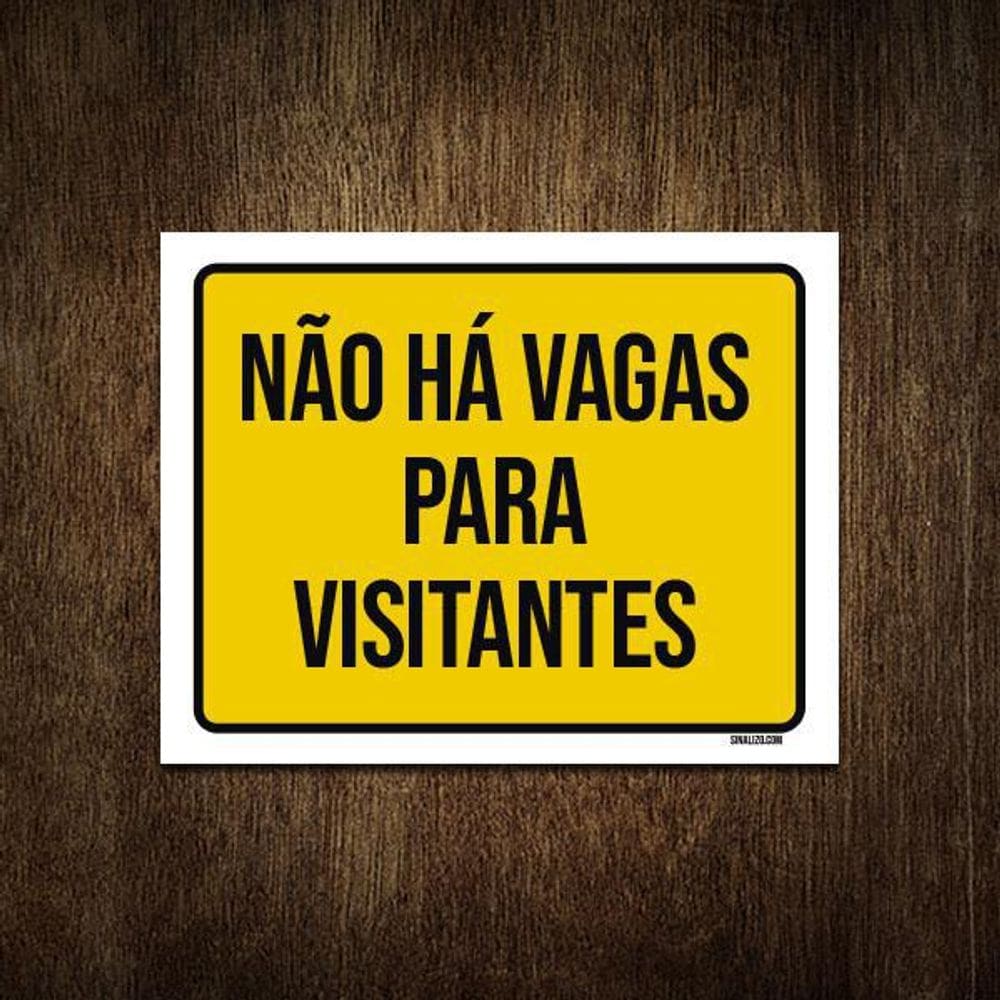 Placa De Sinalização - Não Há Vagas Para Visitantes 18X23