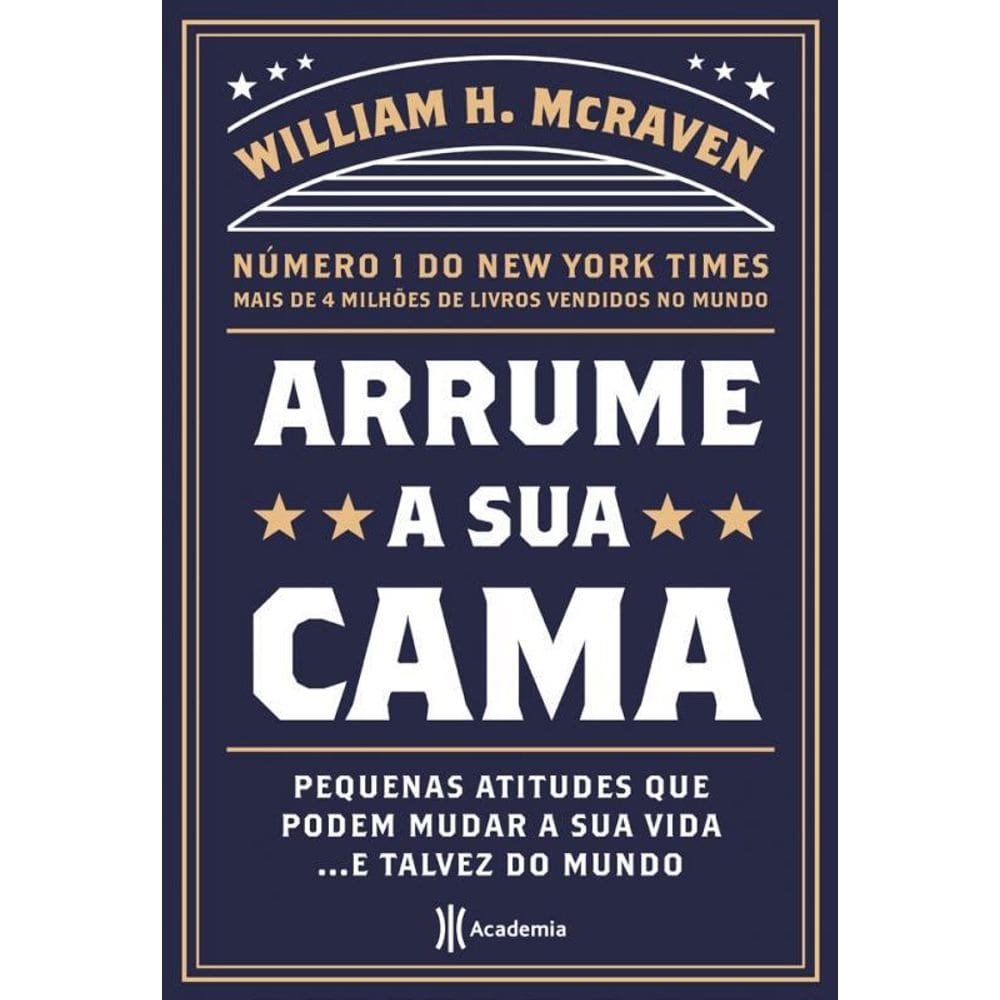 Livro Arrume Sua Cama - Pequenas Coisas Que Podem Mudar
