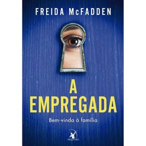O Mistério da Empregada: Best-seller de Suspense