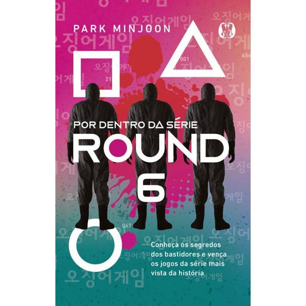 Livro Round 6 - Por Dentro Da Série: Conheça Os Segredos