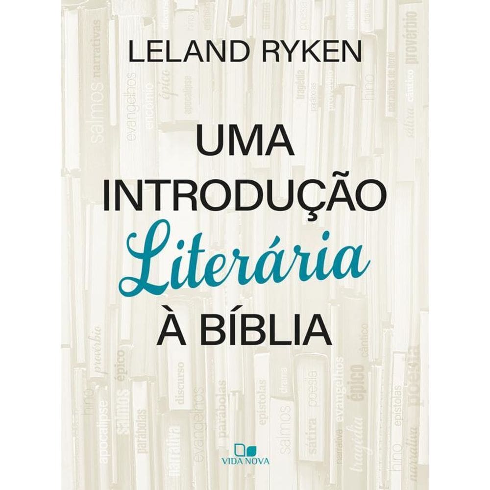 Uma Introdução Literária À Bíblia