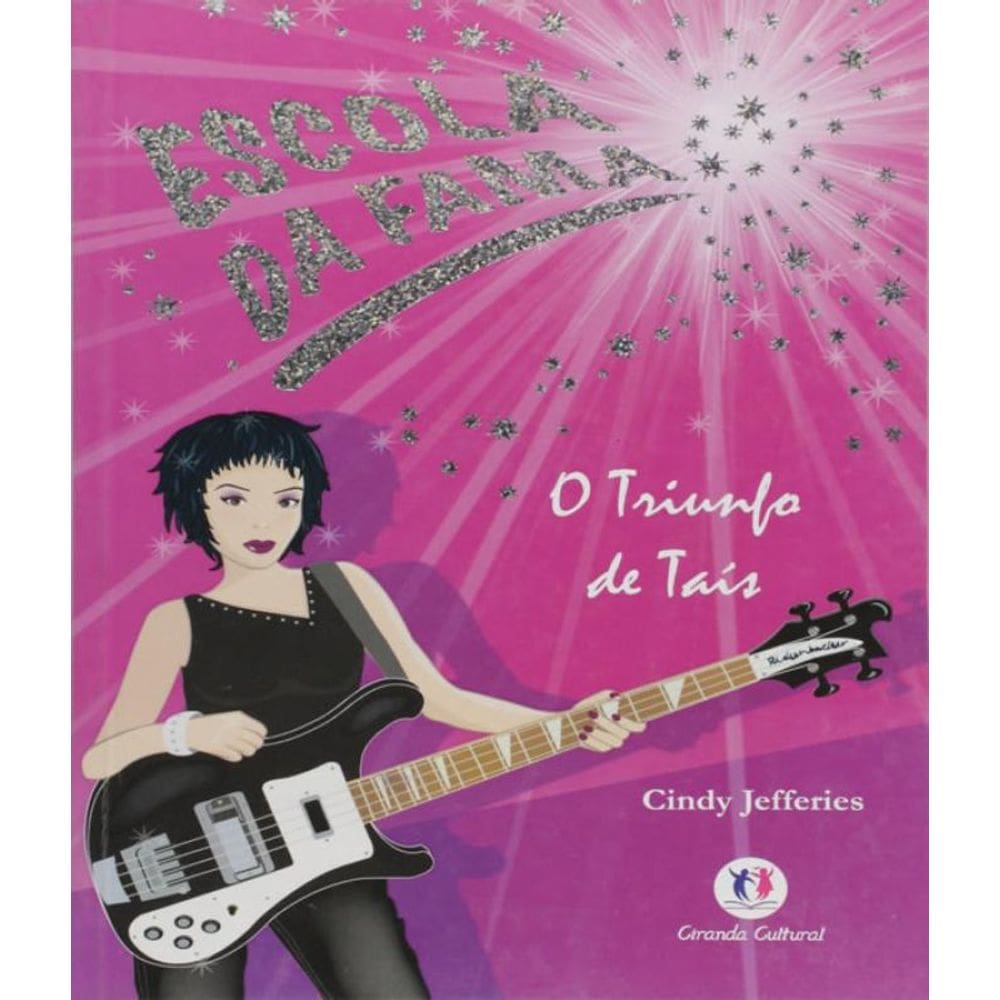 Livro Escola Da Fama - O Triunfo De Tais