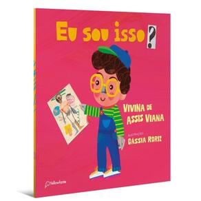 Eu sou isso?
