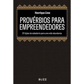Provérbios Empreendedores 31 Lições Sabedoria Uma Vida