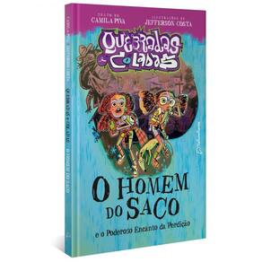 O homem do saco (Capa Dura): E o Poderoso Encanto da Perdição