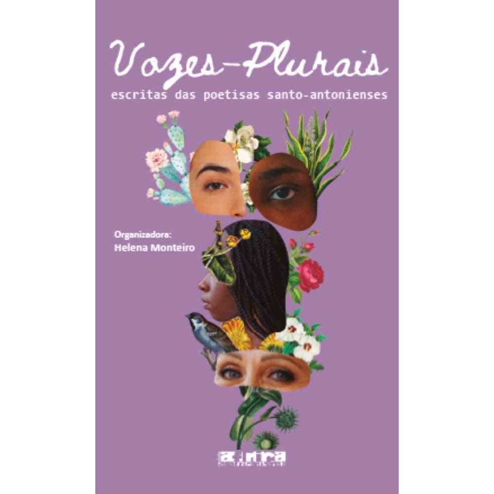 Vozes Plurais: Escritas das poetisas santo-antonienses