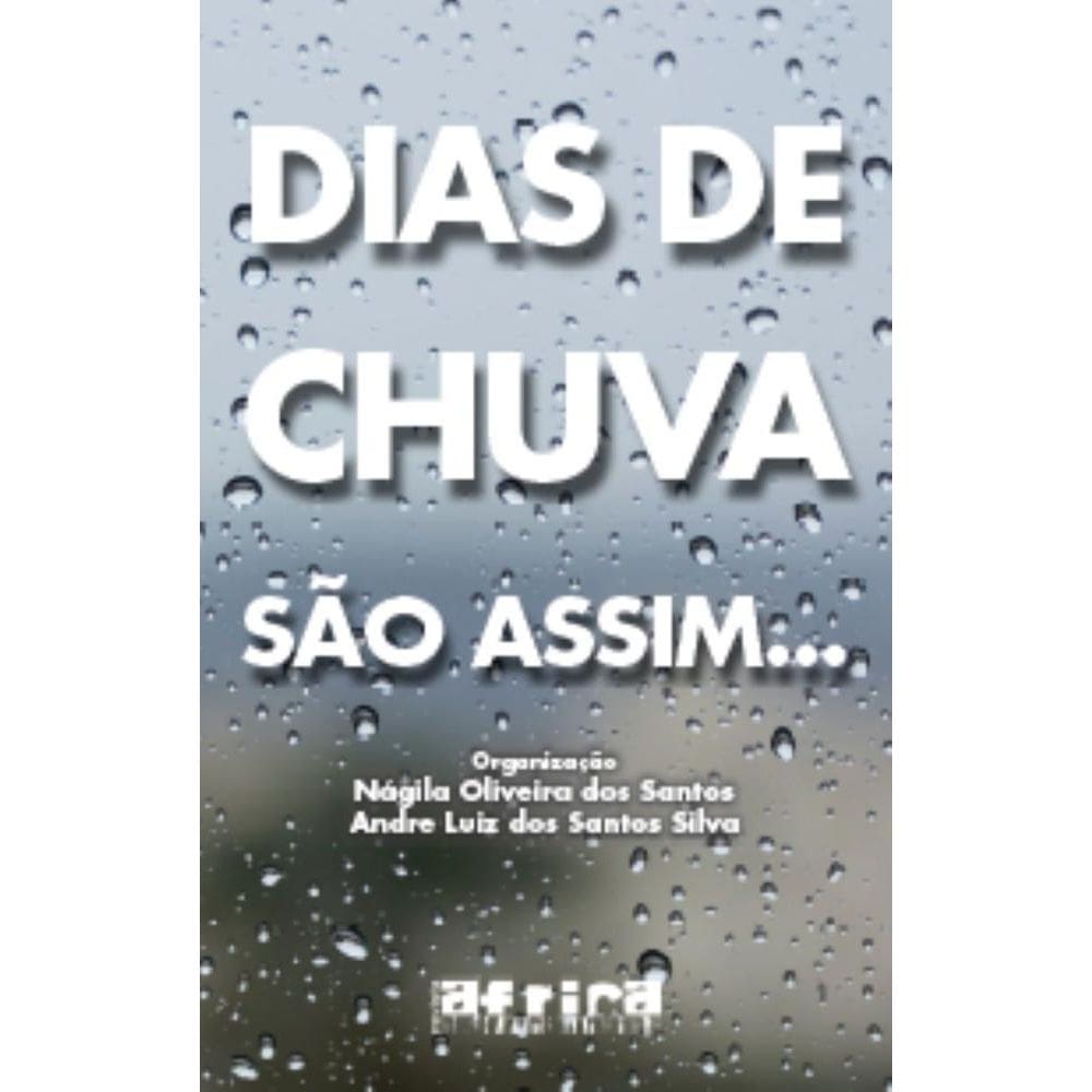 Dias de chuva são assim...