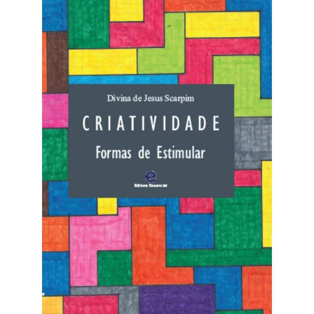 Criatividade: Formas de estimular