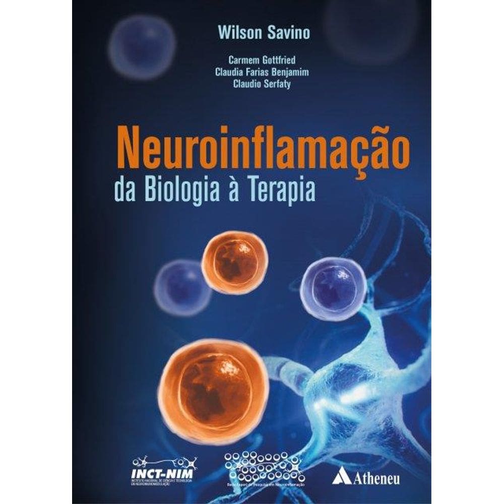 Neuroinflamação da Biologia À Terapia