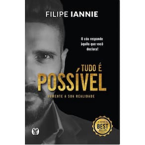 Livro Tudo É Possível: Aumente A Sua Realidade
