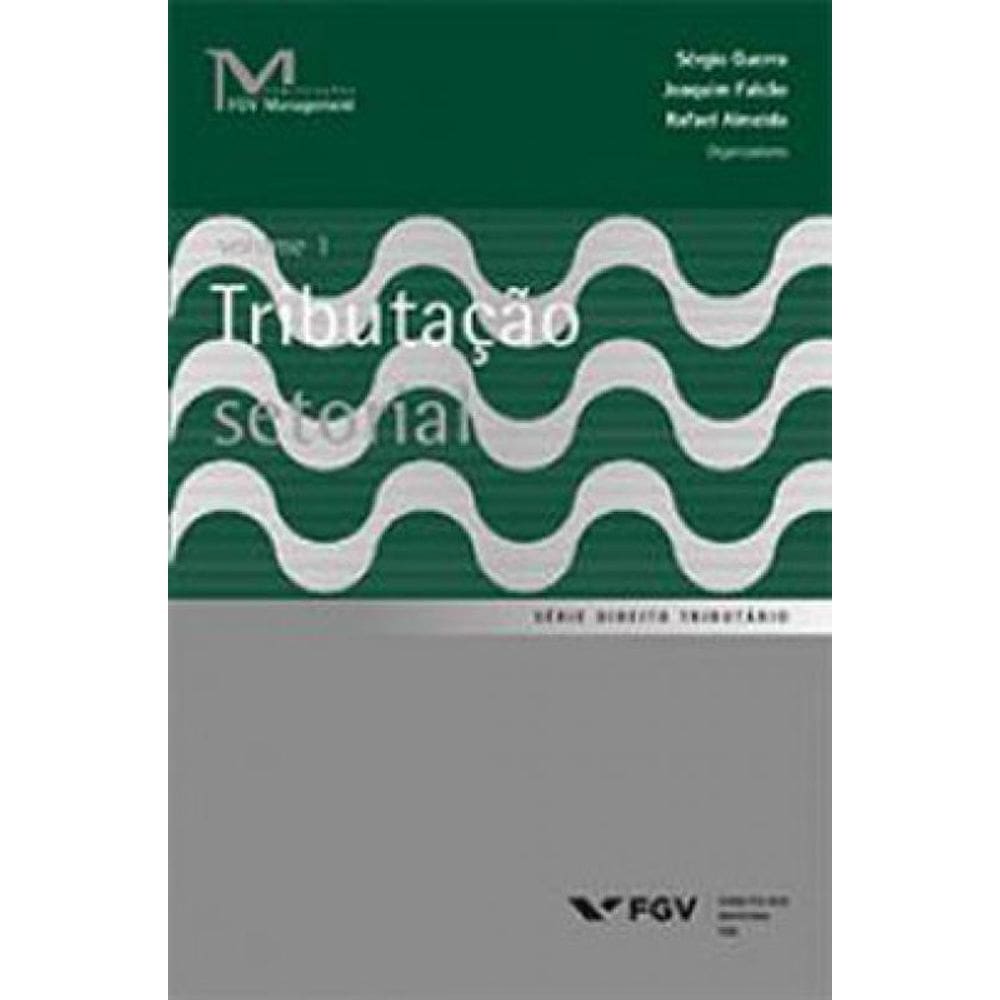 Tributação Setorial - Vol. 2 - Vol. 2