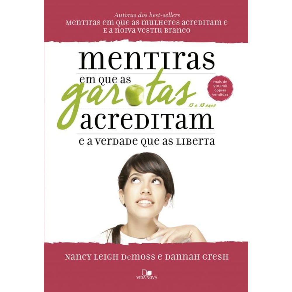 Mentiras em que as garotas acreditam e a verdade que as liberta