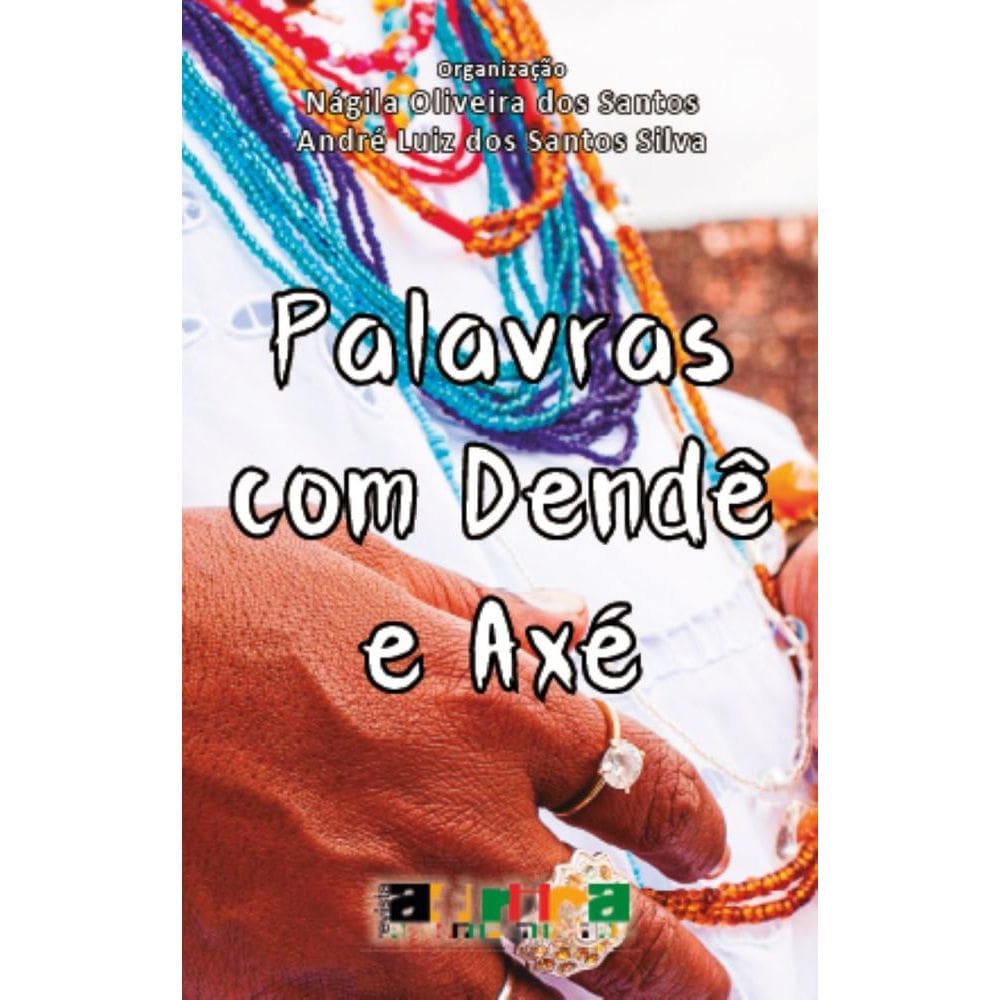 Palavras de dendê e axé