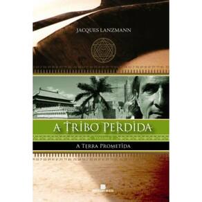 Tribo Perdida, A - Vol.2 - A Terra Prometida