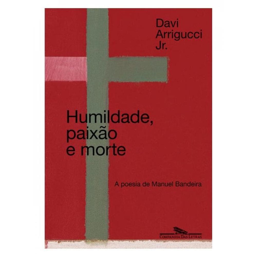 Humildade, Paixão E Morte (Nova Edição)