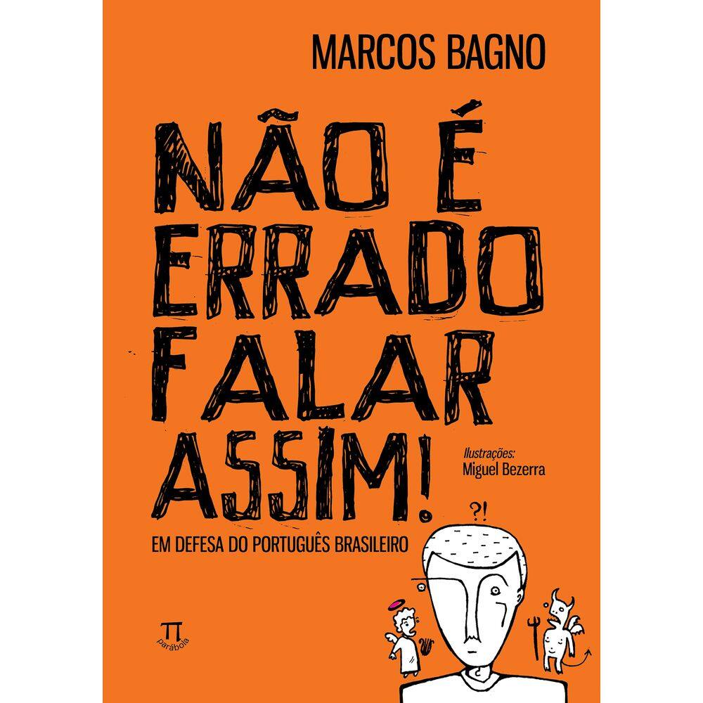 Livro Não É Errado Falar Assim