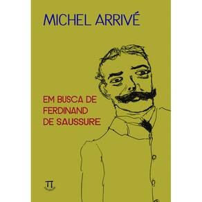 Livro Em Busca De Ferdinand De Saussure