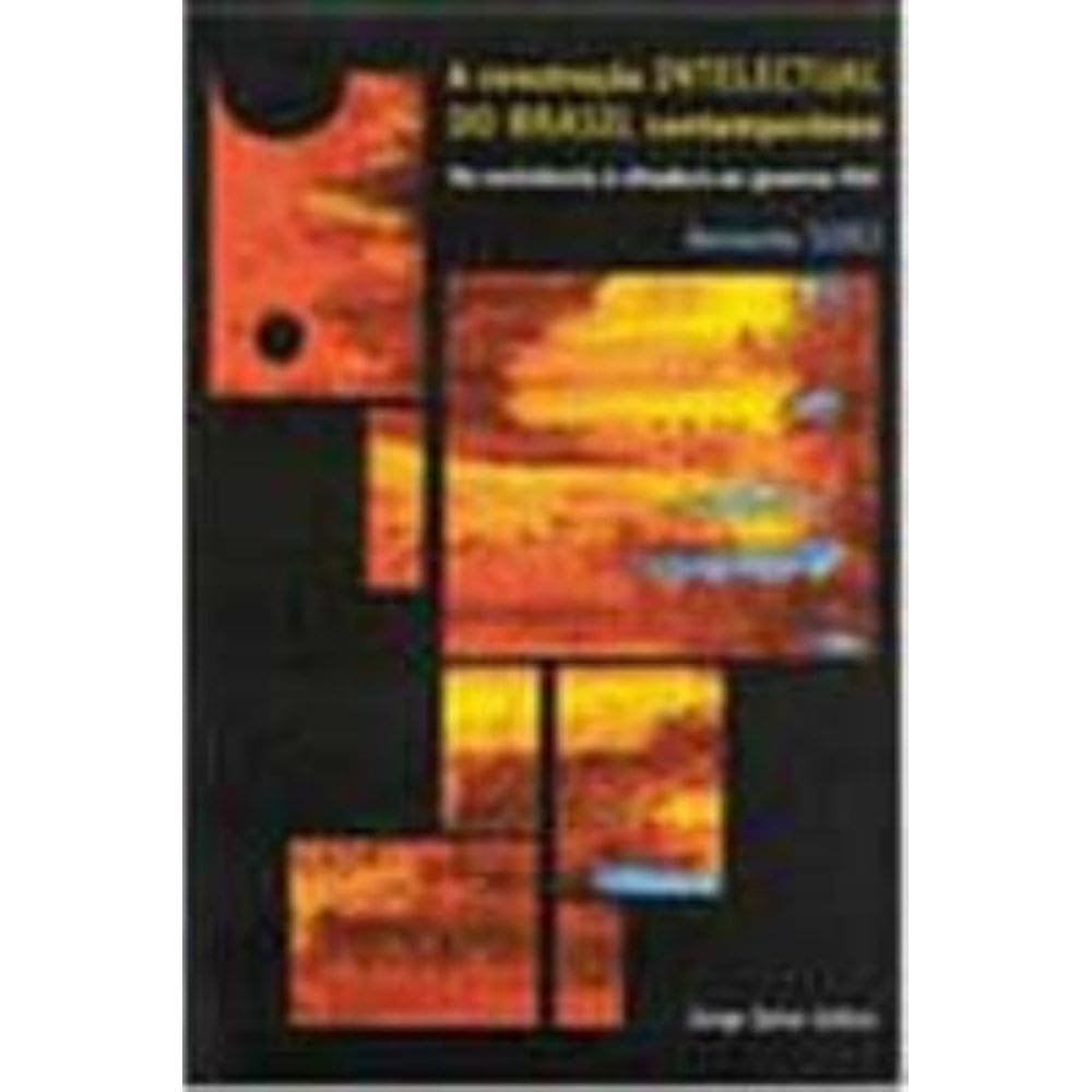 Construção Intelectual do Brasil Contemporâneo, A