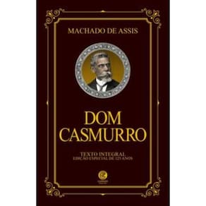 Dom Casmurro - Edicao Luxo