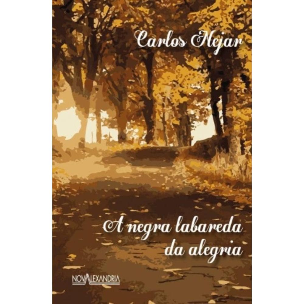 Negra Labareda Da Alegria, A - 1