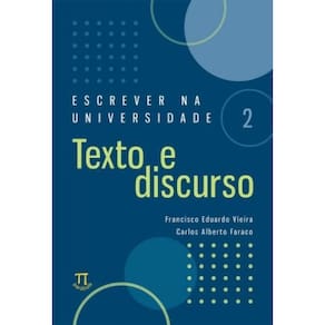 Livro Escrever Na Universidade 2 - Texto E Discurso