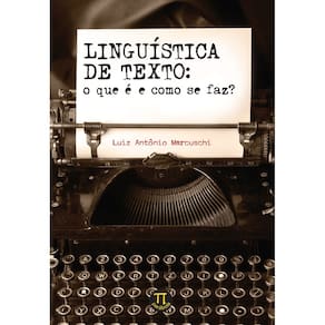 Livro Linguística De Texto: O Que É E Como Se Faz