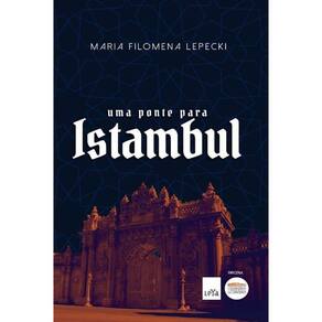 Uma Ponte Para Istambul