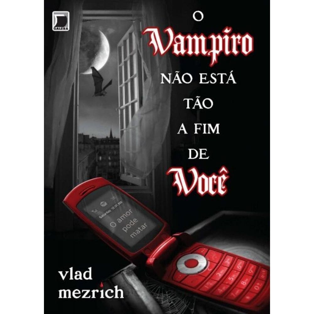 Vampiro Nao Esta Tao A Fim De Voce, O