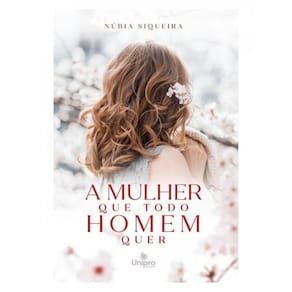 A Mulher Que Todo Homem Quer