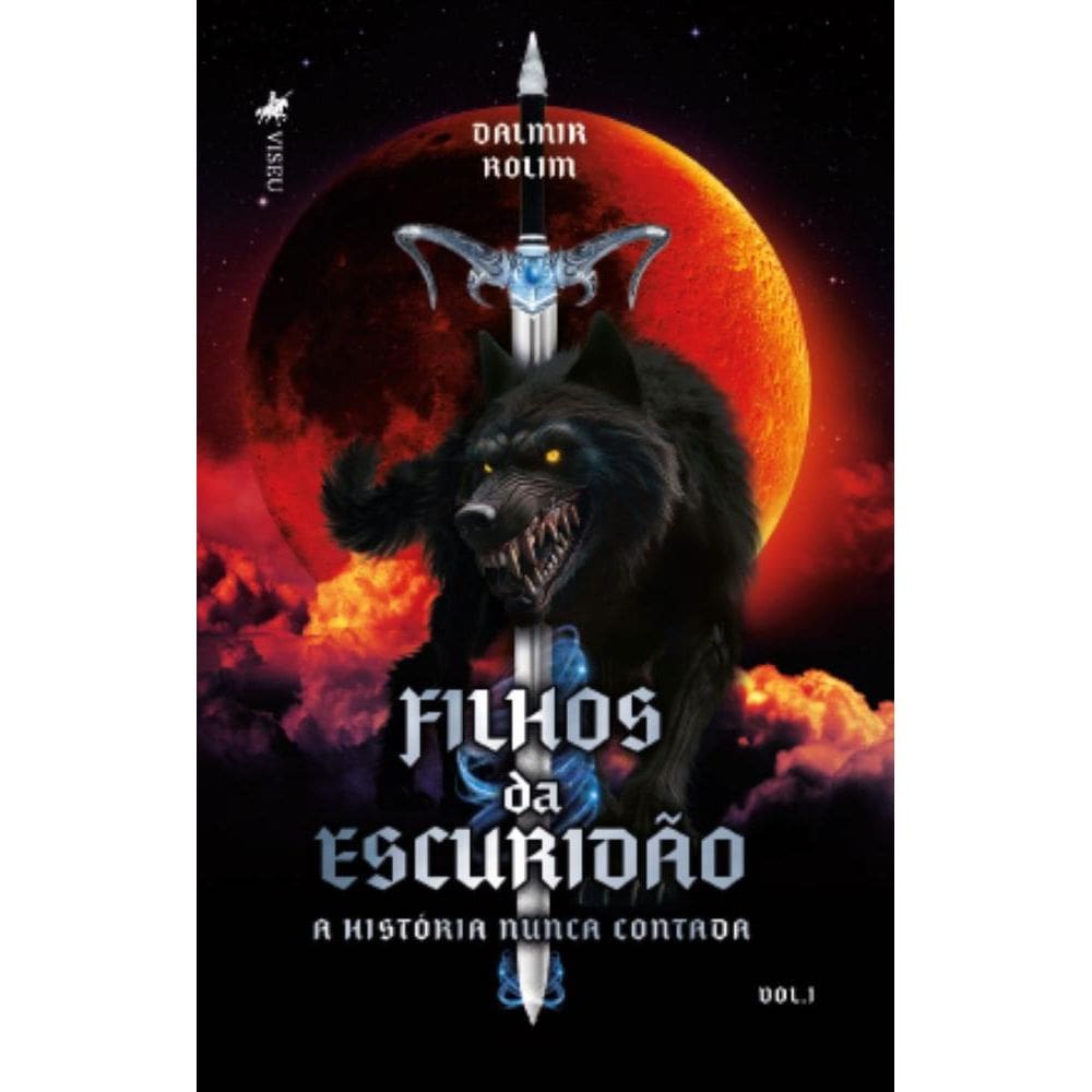 Filhos da Escuridão: A História Nunca Contada - Volume 1