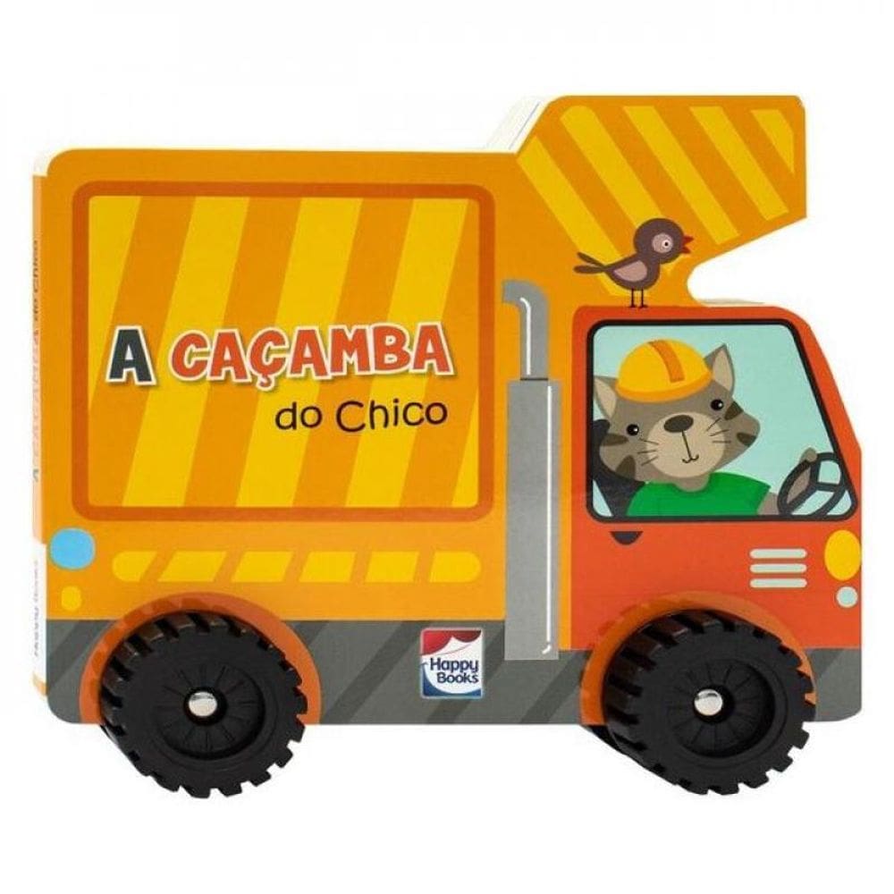 Aventura Sobre Rodas: Caçamba Do Chico, A