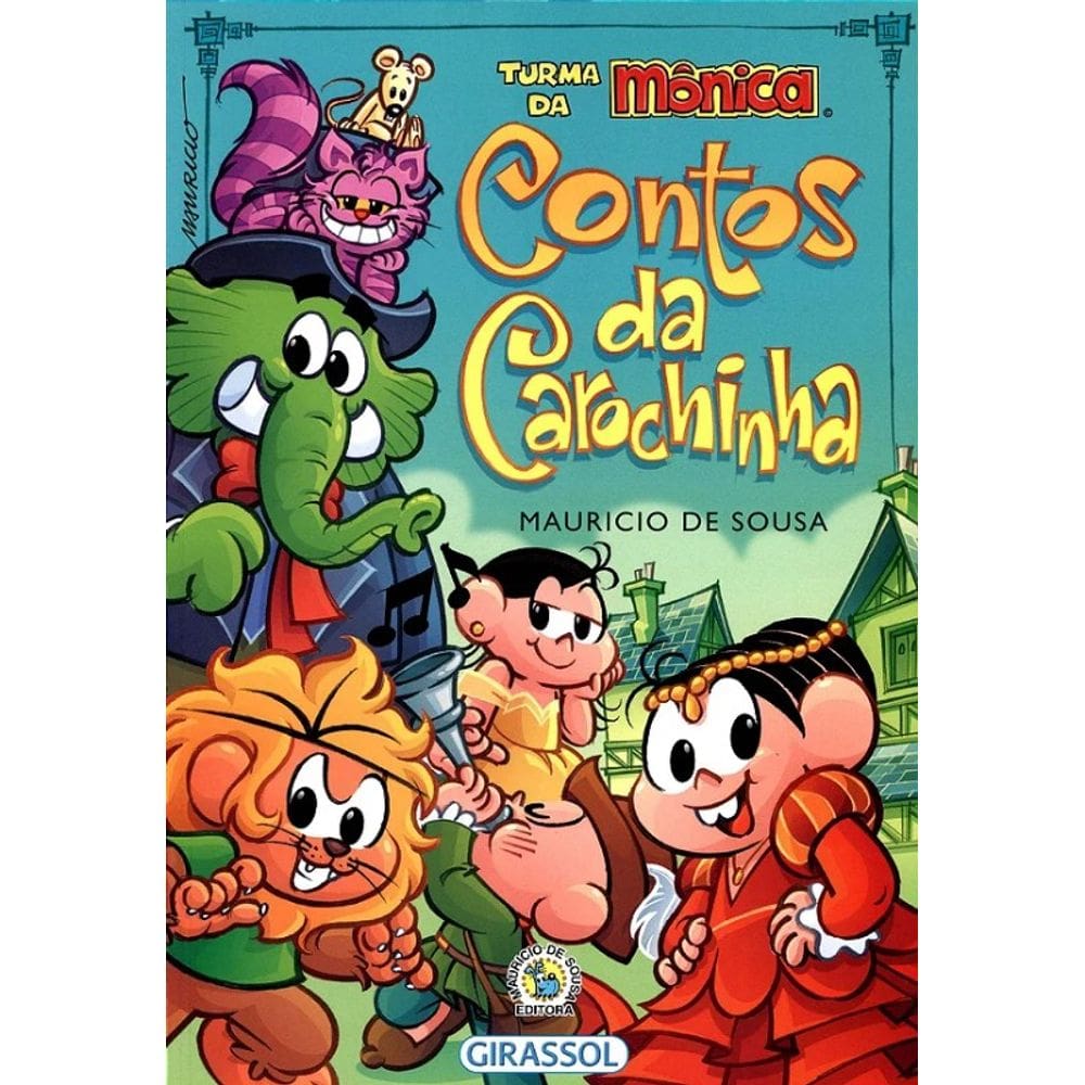 Turma Da Monica: Contos Da Carochinha