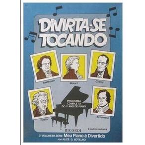 Divirta-se Tocando - Meu Piano é Divertido Volume 3 - Alice Botelho