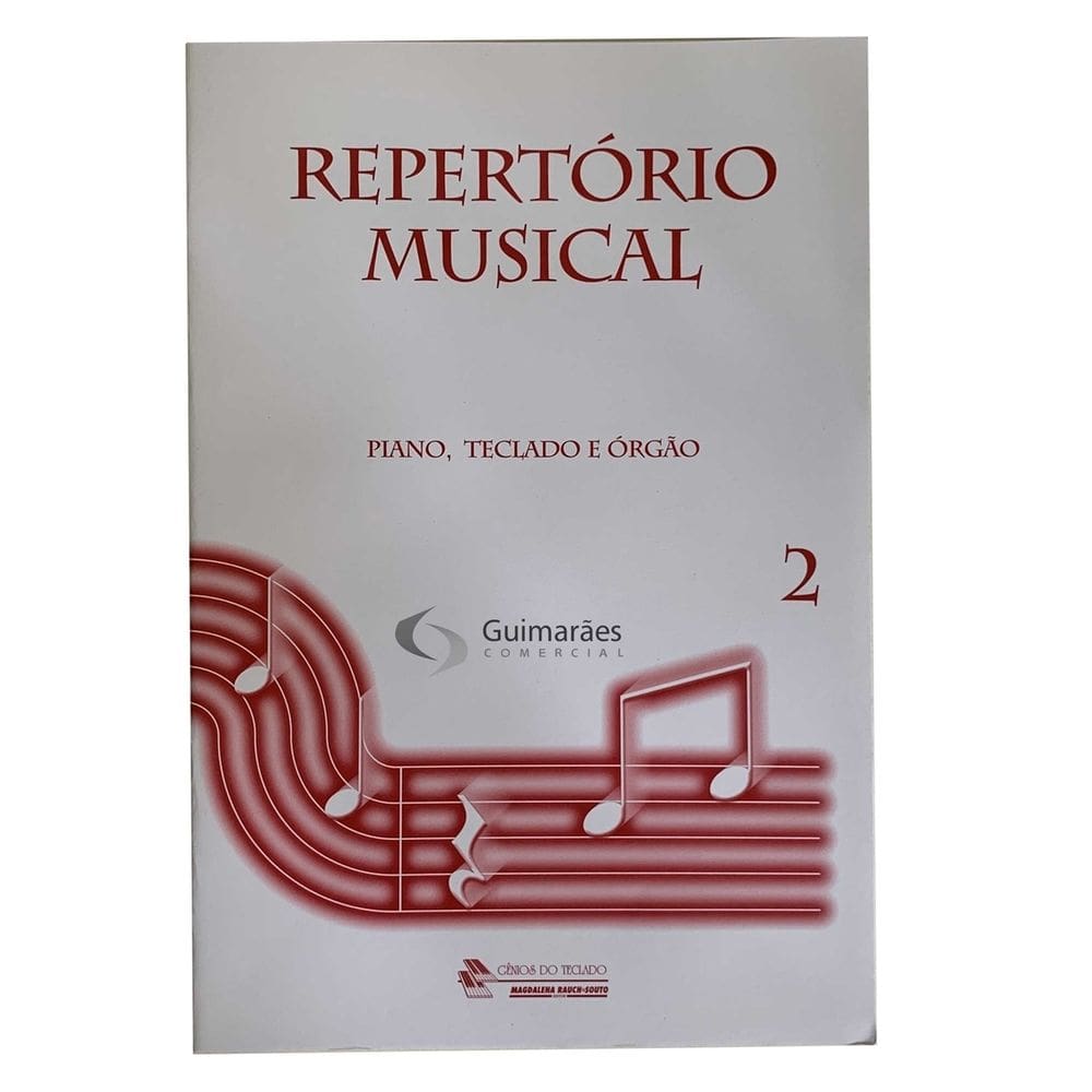 Repertório Musical - Piano, Teclado e Órgão - Volume 2 - Gênios do Teclado