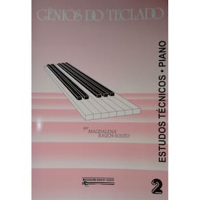 Gênios do Teclado - Estudos Técnicos para Piano - Volume 2