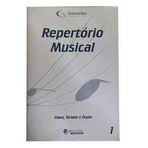 Repertório Musical - Piano, Teclado e Órgão - Volume 1 - Gênios do Teclado