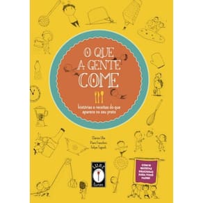 Livro Que A Gente Come, O