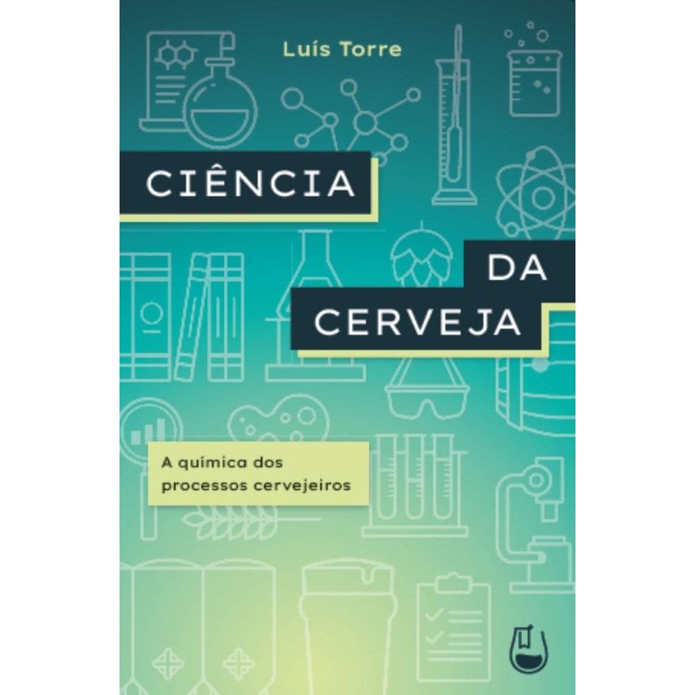Ciência da Cerveja: A química dos processos cervejeiros