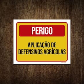 Placa Perigo Aplicação De Defensivos Agrícolas 18X23