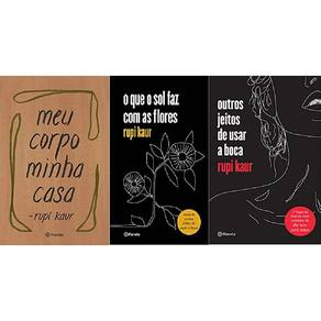Kit 3 Livro Rupi Kaur Meu Corpo Minha Casa + O Que O Sol + 1