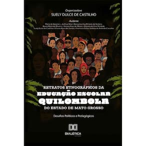 Retratos etnográficos da educação escolar quilombola do Estado de Mato Grosso: Desafios políticos e pedagógicos