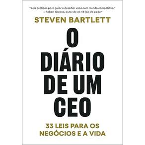 Diario de Um Ceo, o - 33 Leis para os Negocios e a Vida