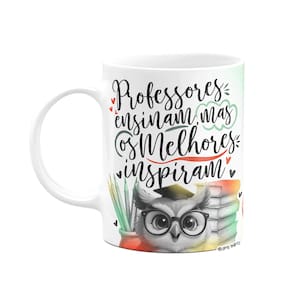Caneca Professor Coruja - Os melhores inspiram