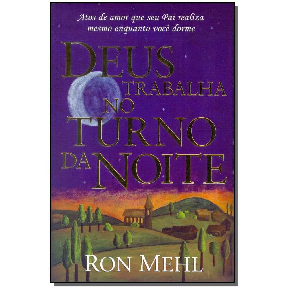 Livro Deus Trabalha No Turno Da Noite