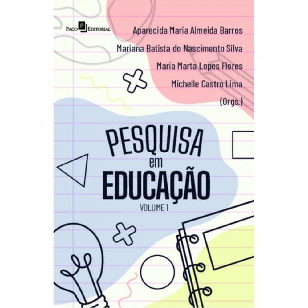 Pesquisa Em Educação - Vol. 1