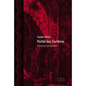 LIVRO NOVO Portal Das Sombras - Historias Fantasticas, GASTON STEFANI