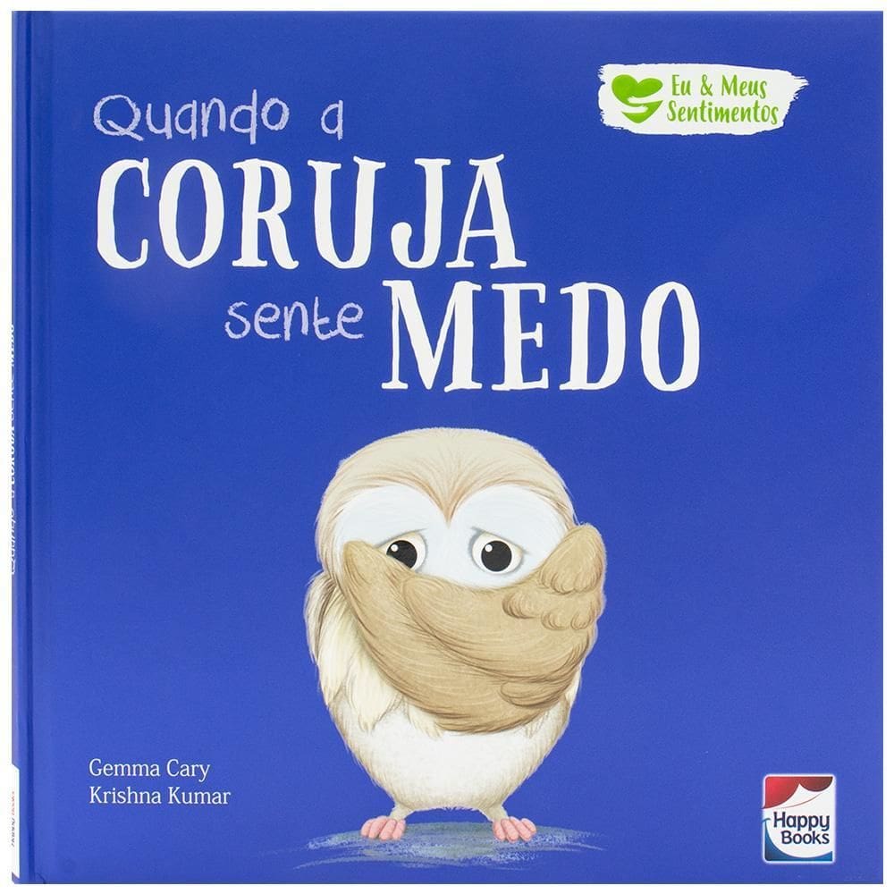 Eu e Meus Sentimentos: Quando a Coruja Sente Medo
